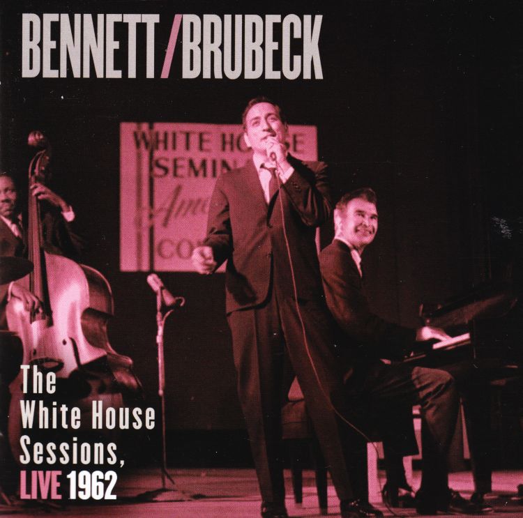 Bennett/Brubeck. The White House Sessions, Live 1962. - CD cover 