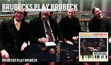 Brubecks Play Brubeck  - Darius, Chris and Dan Brubeck and  Dave O'Higgins 