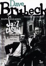 Dave Brubeck & Paul Desmond,Take Five  - Jazz Casual DVD (see notes)