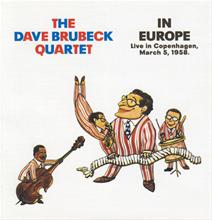 The Dave Brubeck Quartet in Europe  - LONEHILL CD release