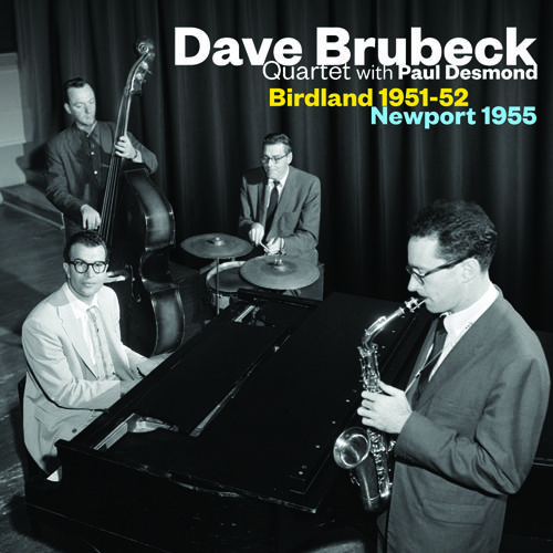 Dave Brubeck and Paul Desmond - Birdland 1951-52 / Newport 1955 - CD cover front 