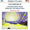 Dave Brubeck: Chromatic Fantasy Sonata; Rising Sun; The Salmon Strikes  - CD cover