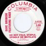 Do Not Fold, Staple, Spindle or Mutilate  - 45 rpm 